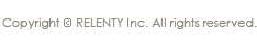 Copyright © RELENTY Inc. All rights reserved.